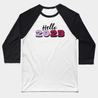 Hello 2023 Baseball T-Shirt